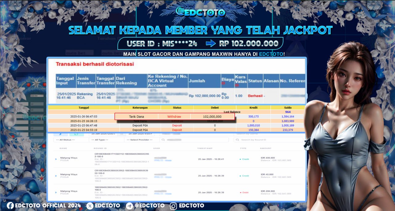Selamat Kepada Member EDCTOTO JACKPOT 102 JT Di MAHJONG WAYS PG SOFT  Jangan ragukan situs RESMI EDCTOTO  ID : MIS****204 25-01-2025  RP : 102.000.000 untuk kemenangan sudah mendarat ke rekening pemenang